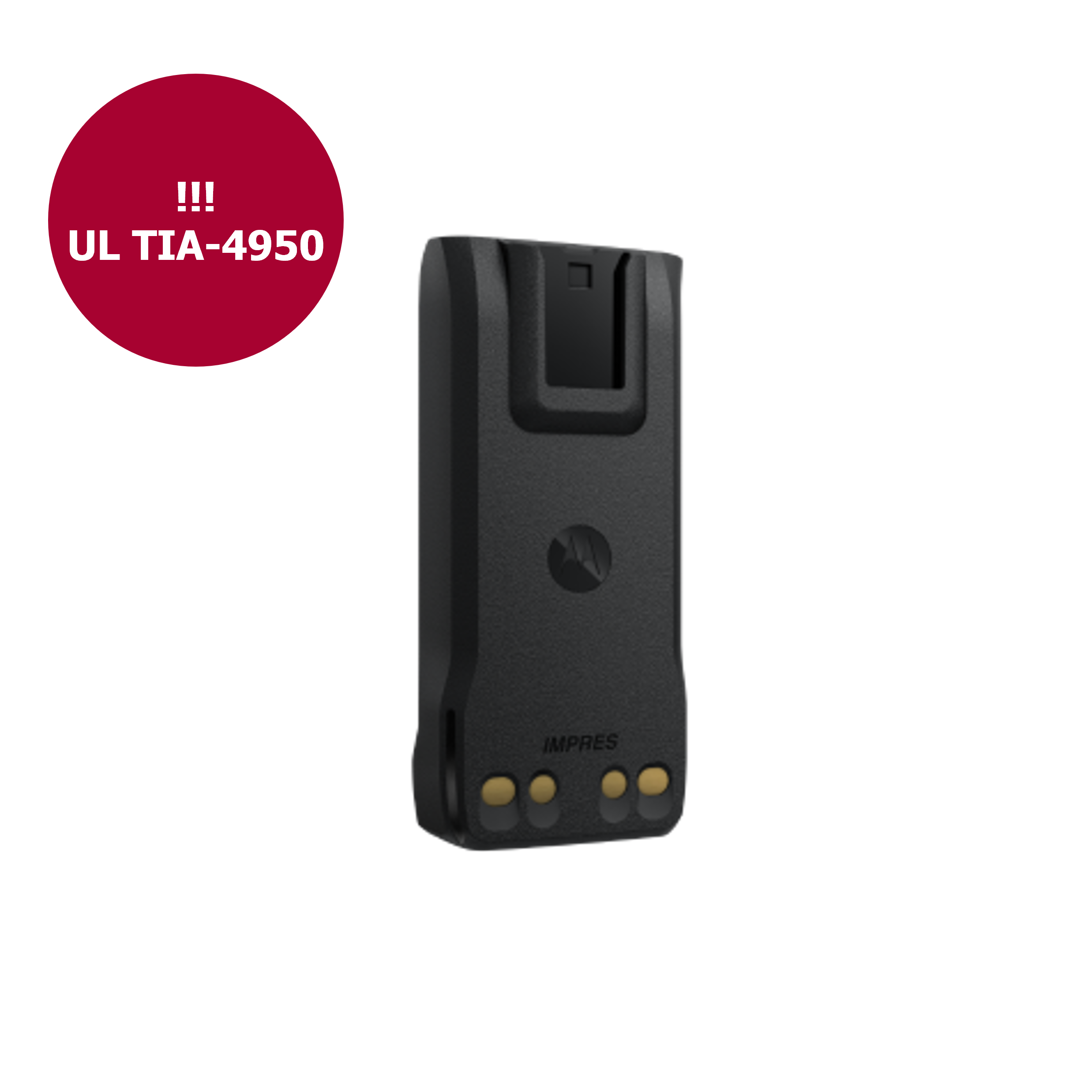 MOT Akku LiIon, IMPRES™, TIA4950, 3.200 mAh, IP68, für MOTOTRBO R7 TIA Version, Option QA08624AA Schwarzer Akku mit Hinweis auf Version UL TIA-4950 in rotem Kreis.